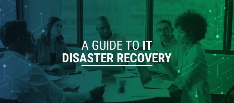 Guide to IT disaster recovery